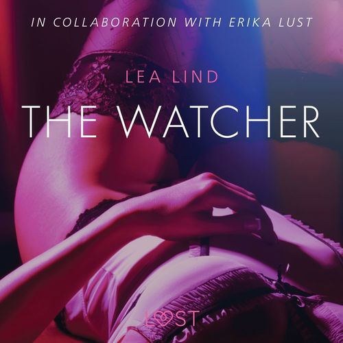 audiobook cover of The Watcher - erotic short story, by Lea Lind