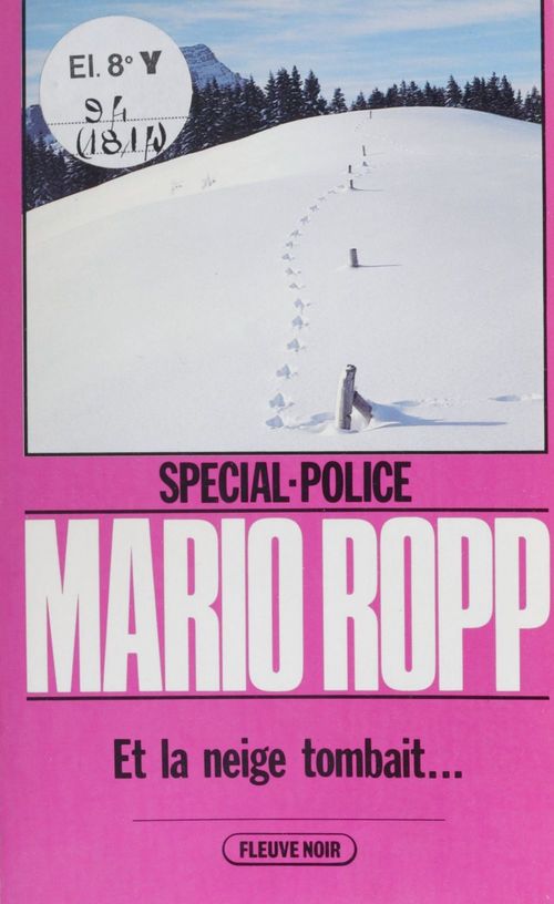 ebook cover of Spécial-police : Et la neige tombait..., by Mario Ropp