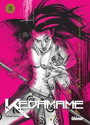 Couverture ebook de Kedamame l'homme venu du chaos - Tome 03, de Yukio Tamai