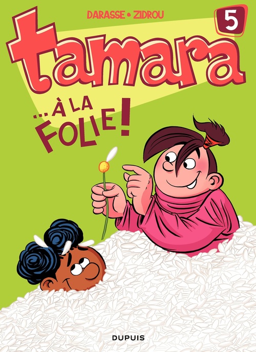 Couverture ebook de Tamara - Tome 5 - ...A la folie !, de Zidrou, Christian Darasse