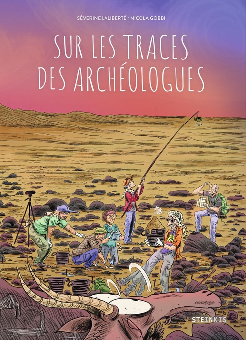 ebook cover of Sur les traces des archéologues, by Séverine Laliberté