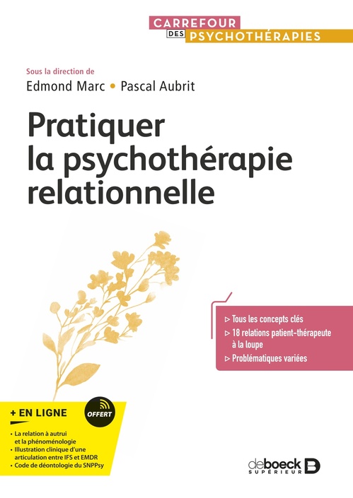 Couverture ebook de Pratiquer la psychothérapie relationnelle, de Pascal Aubrit, Edmond Marc