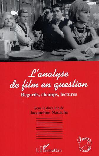 ebook cover of L'analyse de film en question, by Jacqueline Nacache