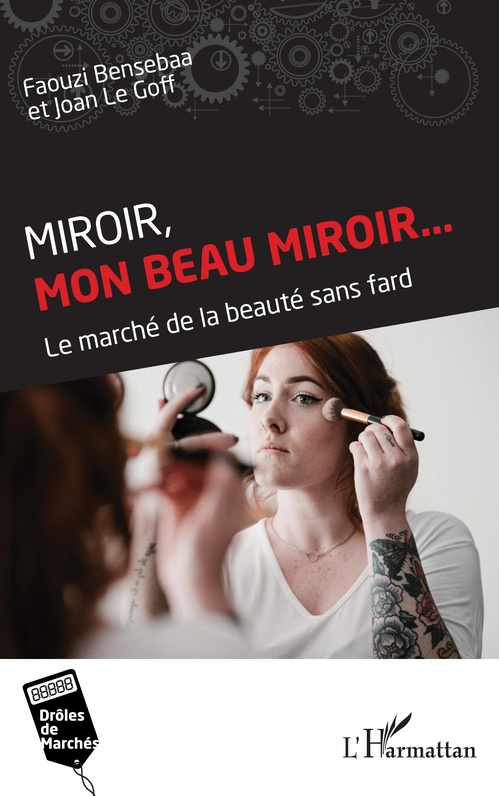 ebook cover of Miroir, mon beau miroir..., by Faouzi Bensebaa, Joan Le Goff