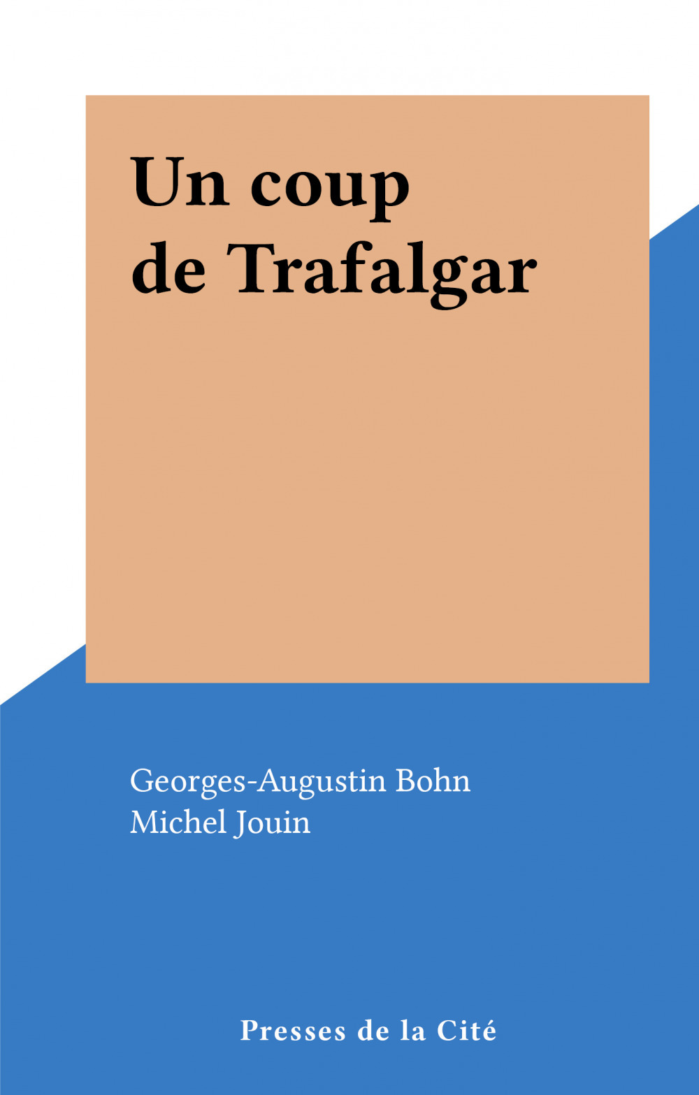 ebook cover of Un coup de Trafalgar, by Georges-Augustin Bohn