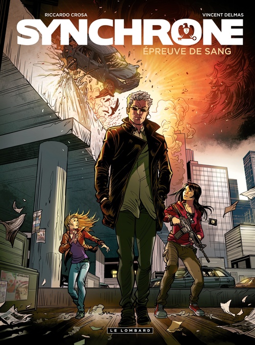 Couverture ebook de Synchrone - Tome 3 - Epreuve de sang, de Riccardo Crosa, Vincent Delmas