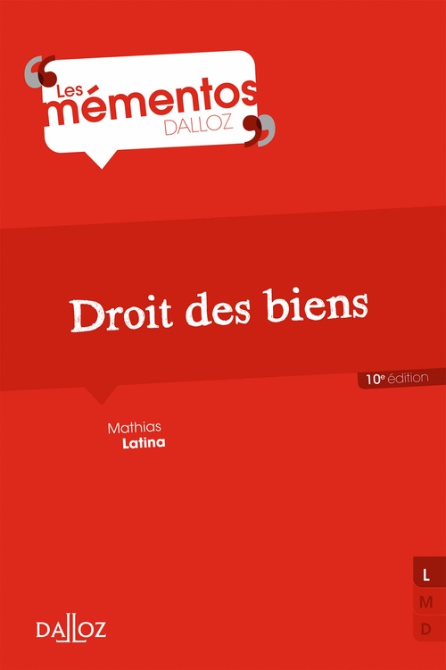 ebook cover of Droit des biens. 10e éd., by Patrick Courbe, Mathias Latina