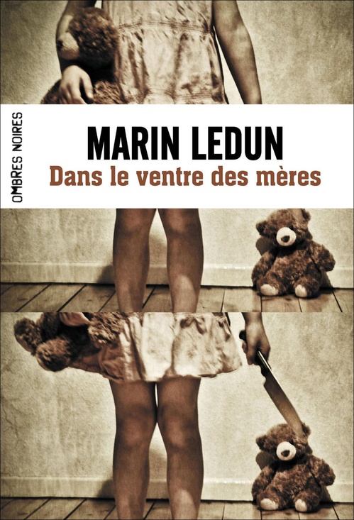 ebook cover of Dans le ventre des mères, by Marin Ledun