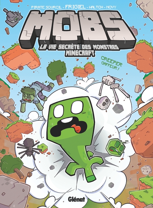 Couverture ebook de MOBS, La vie secrète des monstres Minecraft  - Tome 01, de Waltch
