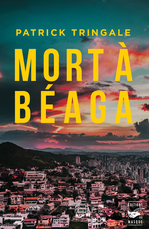 ebook cover of Mort à Béaga, by Patrick Tringale