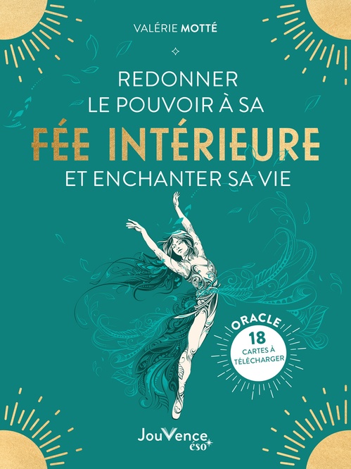 ebook cover of Redonner le pouvoir à sa fée intérieure et enchanter sa vie, by Valérie Motté