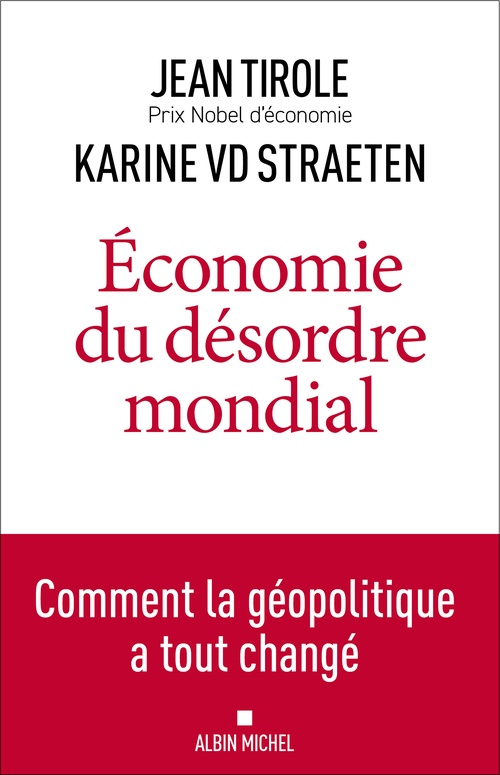 Couverture ebook de Économie du désordre mondial, de Karine Van der Straeten, Jean Tirole