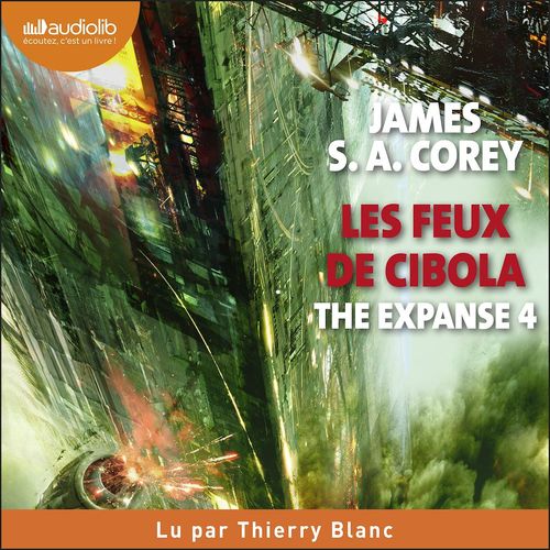 Couverture audiobook de The Expanse, tome 4 - Les Feux de Cibola, de James S. A. Corey