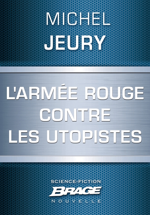 ebook cover of L'Armée rouge contre les utopistes, by Michel Jeury