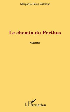 ebook cover of Le chemin du Perthus, by Margarita Perea zaldivar