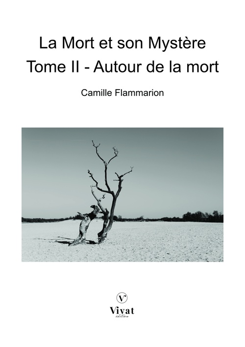 Couverture ebook de La Mort et son Mystère, tome II  - Autour de la mort, de Camille Flammarion