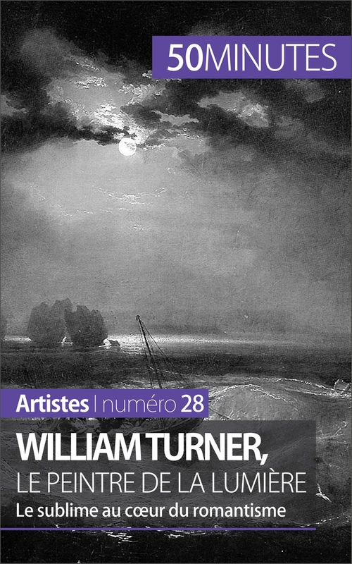 ebook cover of William Turner, le peintre de la lumière, by Delphine Gervais de lafond