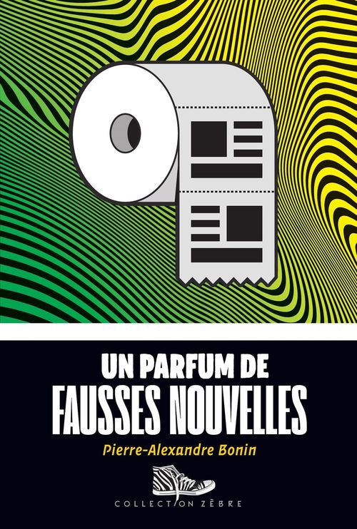 ebook cover of Un parfum de fausses nouvelles, by Pierre Alexandre Bonin