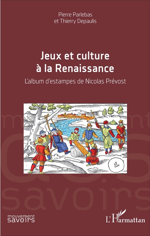Couverture ebook de Jeux et culture à la Renaissance, de Pierre Parlebas