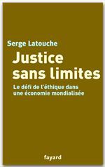 Couverture ebook de Justice sans limites, de Serge Latouche