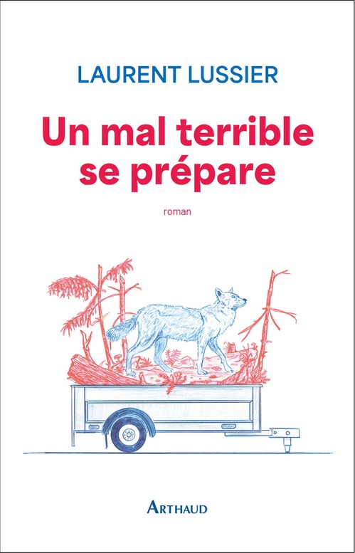 Couverture ebook de Un mal terrible se prépare, de Laurent Lussier