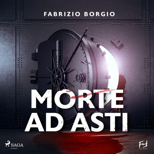 Couverture audiobook de Morte ad Asti, de Fabrizio Borgio