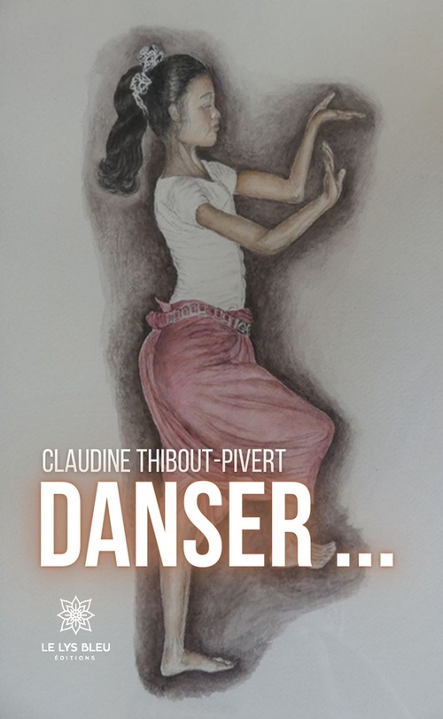 Couverture ebook de Danser..., de Claudine Thibout-Pivert