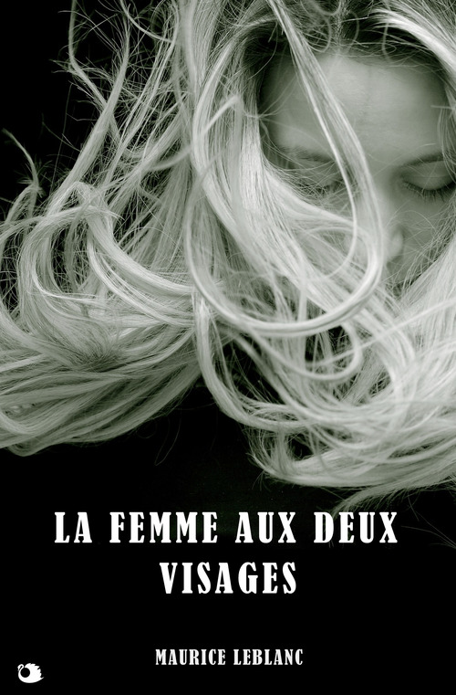 ebook cover of La femme aux deux visages, by Maurice Leblanc