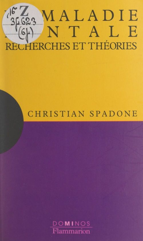 Couverture ebook de La maladie mentale, recherches et théories, de Christian Spadone