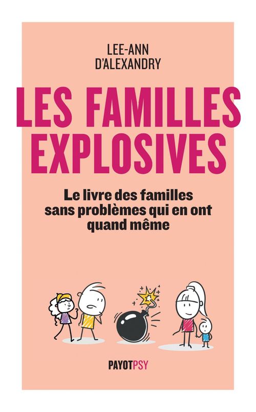 Couverture ebook de Les Familles explosives, de Lee-Ann D'Alexandry