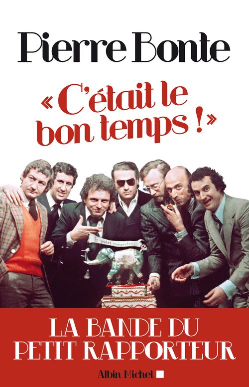 Couverture ebook de "C'était le bon temps !", de Pierre Bonte