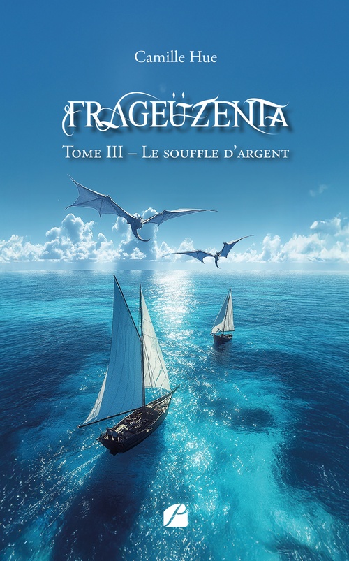 ebook cover of Frageüzenta - Tome III, by Camille Hue