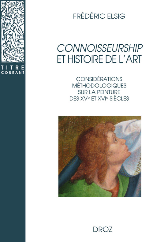 Couverture ebook de Connoisseurship et histoire de l'art, de Frédéric Elsig