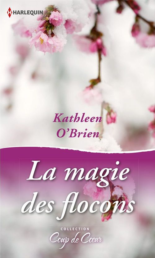 ebook cover of La magie des flocons, by Kathleen O'Brien
