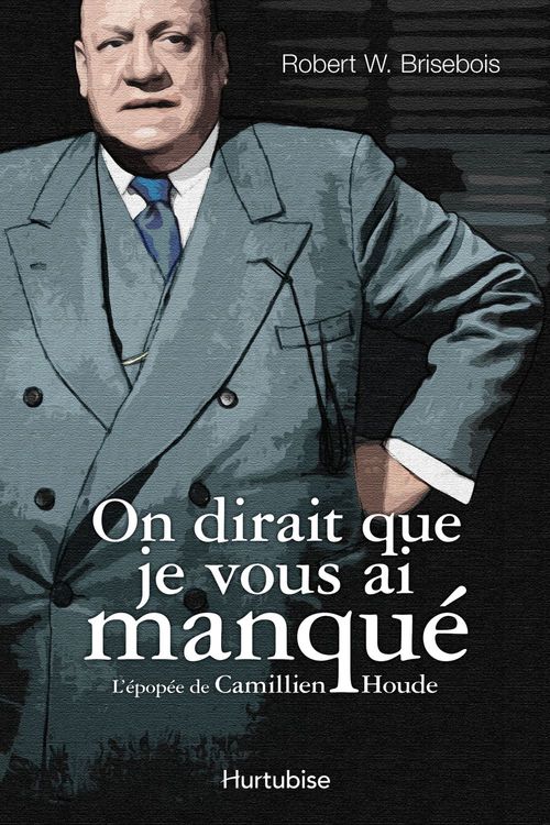 ebook cover of On dirait que je vous ai manqué, by Brisebois Robert