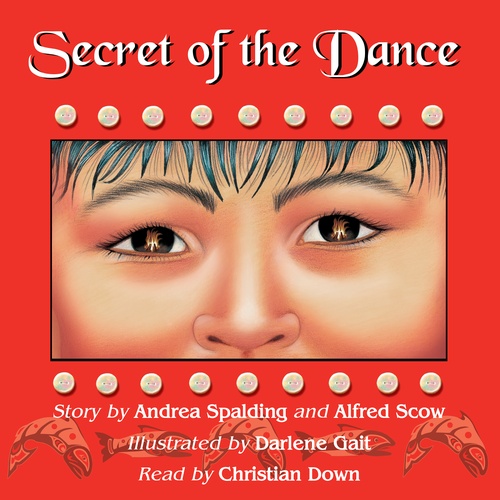 Couverture audiobook de Secret of the Dance, de Andrea Spalding, Alfred Scow