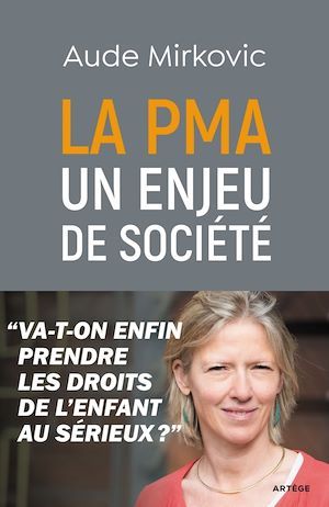 Couverture ebook de La PMA : un enjeu de société, de Aude Mirkovic