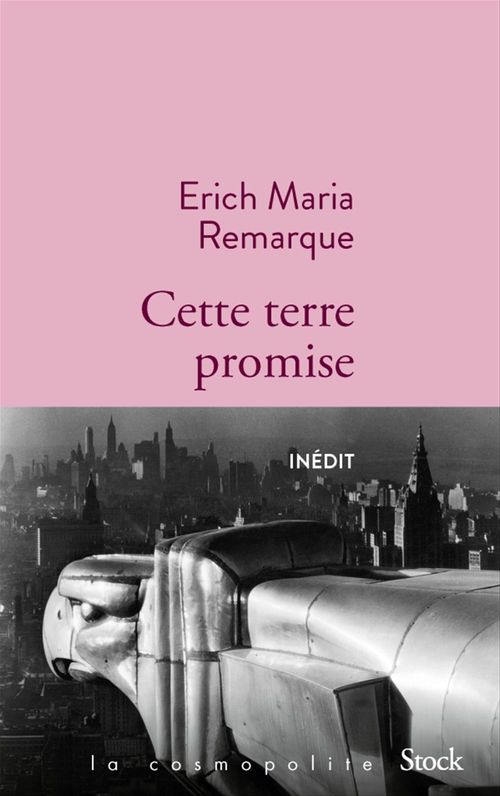 Couverture ebook de Cette terre promise, de Erich maria Remarque