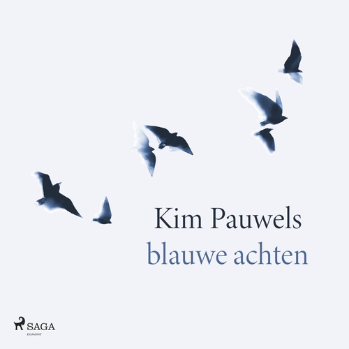 Couverture audiobook de Blauwe achten, de Kim Pauwels