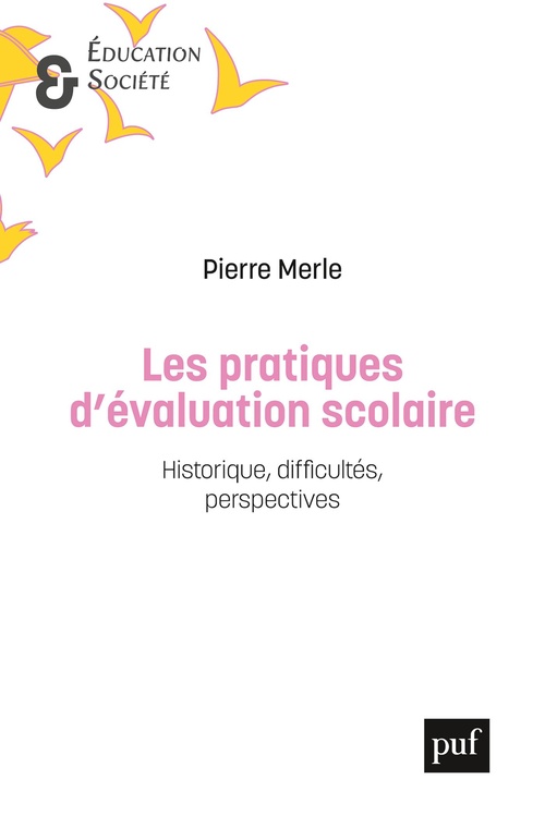 Couverture ebook de Les pratiques d'évaluation scolaire, de Pierre Merle