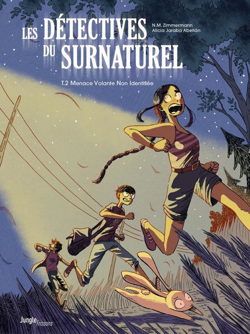 Couverture ebook de Les détectives du surnaturel - Tome 2 - Menace Volante Non Identifiée, de Alicia Jaraba abellan, N. M. Zimmermann