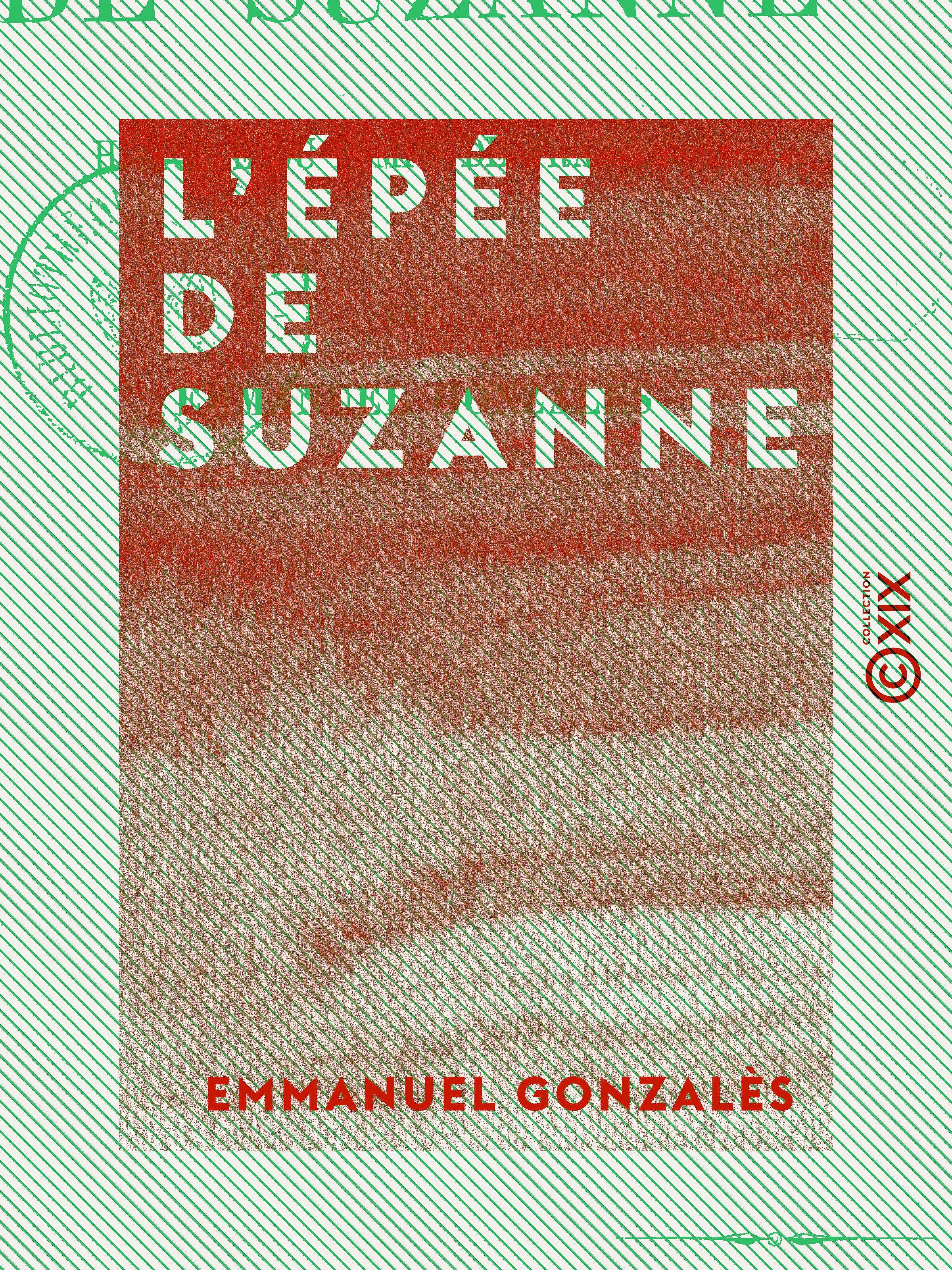 Couverture ebook de L'Épée de Suzanne - Histoire du temps de François Ier, de Emmanuel Gonzales