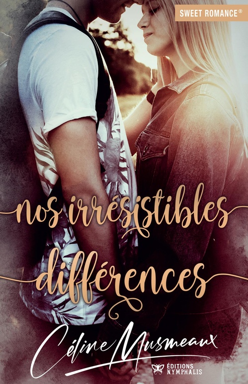 ebook cover of Nos irrésistibles différences, by Céline Musmeaux