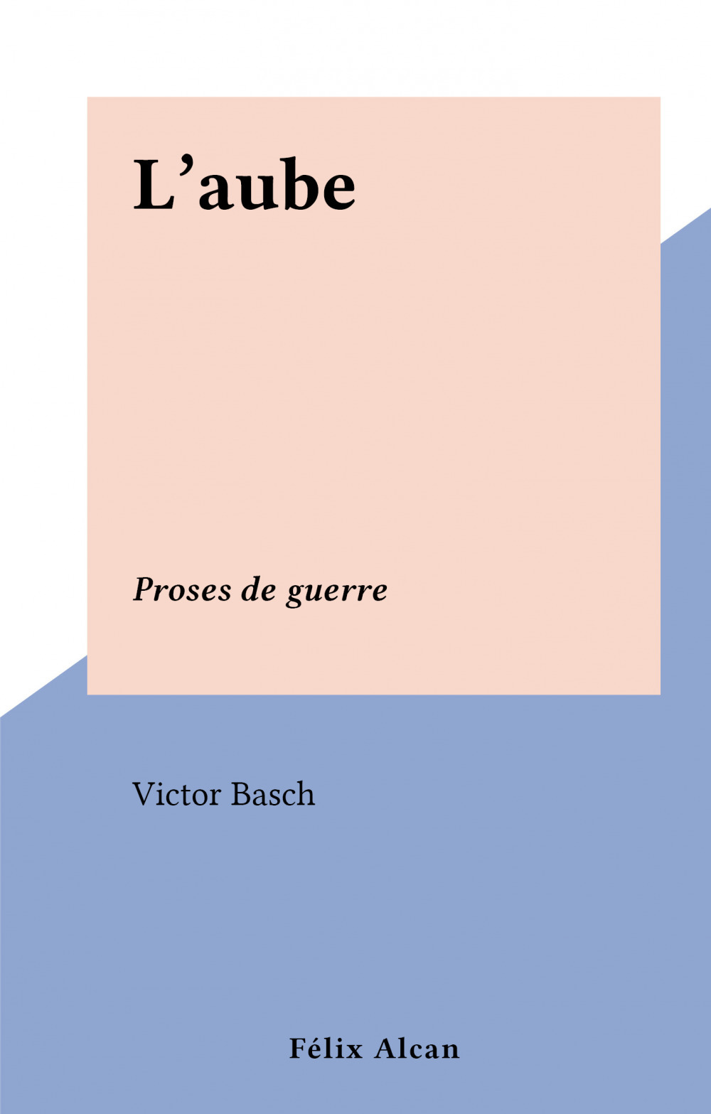 Couverture ebook de L'aube, de Victor Basch