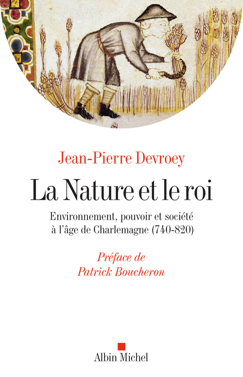 ebook cover of La Nature et le roi, by Jean-Pierre Devroey