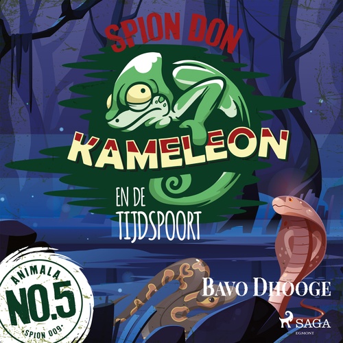 audiobook cover of Spion Don Kameleon en de Tijdspoort, by Bavo Dhooge