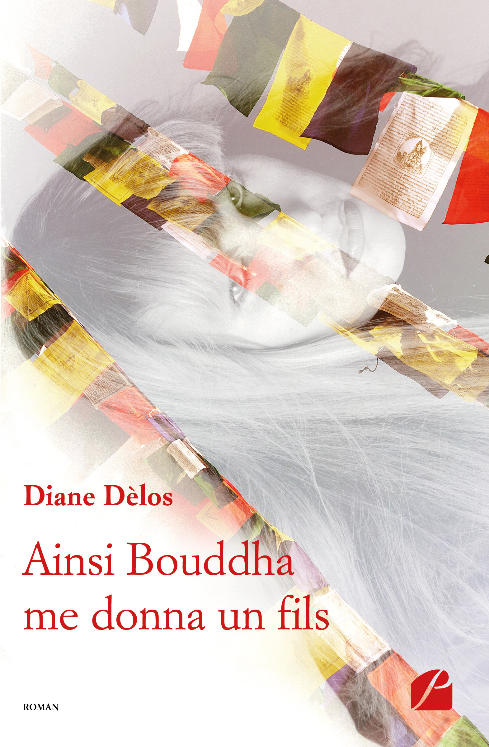 ebook cover of Ainsi Bouddha me donna un fils, by Diane Dèlos