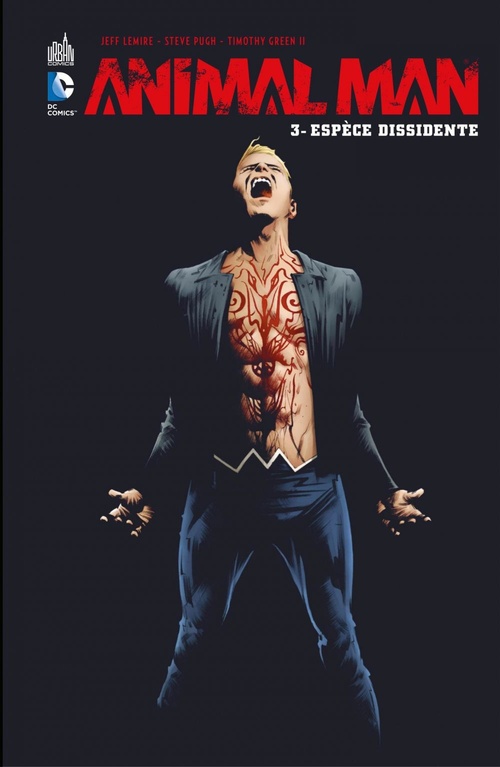 Couverture ebook de Animal Man - Tome 3 - Espèce dissidente, de Jeff Lemire, Steve Pugh