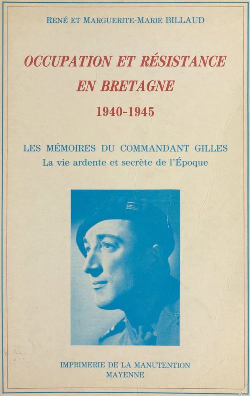 ebook cover of Occupation et Résistance en Bretagne, 1940-1945, by Marguerite-Marie Billaud, Rene Billaud