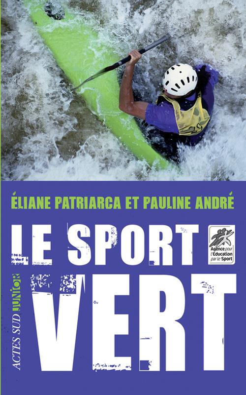 ebook cover of Le sport "vert", by Pauline André, Eliane Patriarca